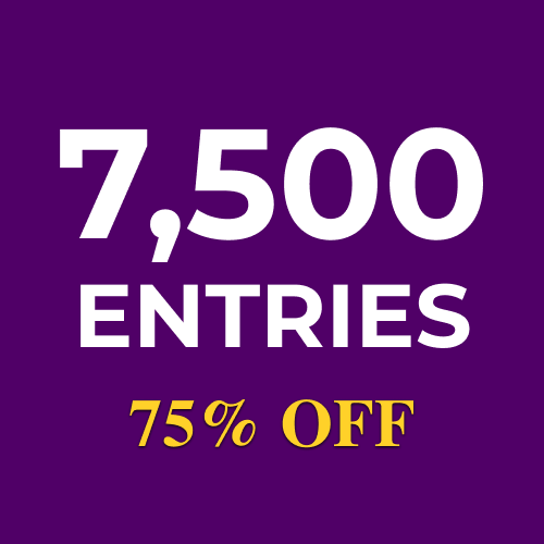 7,500 More Entries Pack (75% OFF)